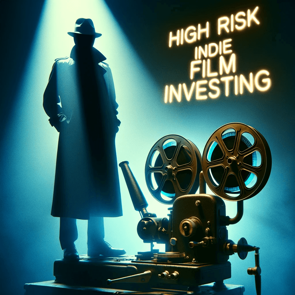 high risk indie film investing examples