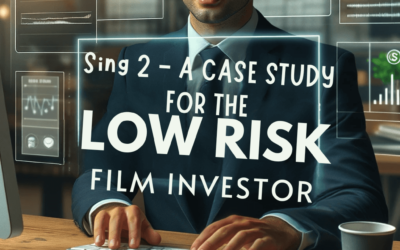 Sing 2 Success: A Comprehensive Case Study for the Low-Risk Film Investor